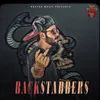 About Backstabbers Song