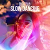 About Slow Dancing Song