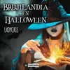 About Brujilandia en Halloween Song
