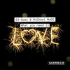 What You Need is Love Main Mix