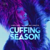 About Cuffing Season Song