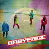 About Babyface Song