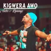 About Kigwera Awo Song