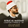 About Surat Al-Ma'idah, Chapter 5, Verse 67 - 81 Song