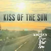 Kiss of the Sun