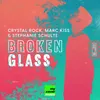 About Broken Glass Song