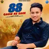 About 88 Gaon Ke Sain Song