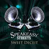 About Sweet Deceit Song