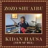 Kidan Hausa New SF Mix