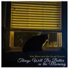 About Things Will Be Better in the Morning Song