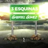 About 3 Esquinas Song