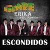 About Escondidos Song