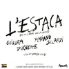 L'estaca (Live At Matisse Club) Choir Version With Poder I Santedat