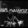About Big Dawgz Song