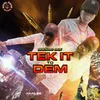 About Tek It to Dem Radio Edit Song