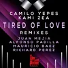 Tired of Love Mauricio Baez Remix