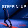 About Steppin' Up Song