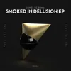 Smoked In Delusion Evren Ulusoy Remix