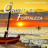 Cristo Es Fortaleza Norteno