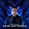 We're Just People Extended Mix