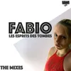 Les esprits des tombes Radio Mix