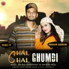 Chal Chal Ghumdi