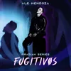 About Fugitivos Song