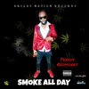 About Smoke All Day Song