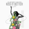 About Kiss It Better Song