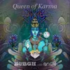 About Queen of Karma Song