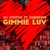 Gimmie Luv Radio Edit