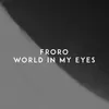 About World in My Eyes Song
