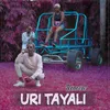 About Uri Tayali Song