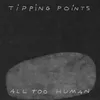 Tipping Points