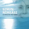 About Sinun Nimesi Song