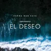 About El Deseo Song