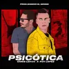 About Psicótica Song