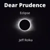 About Dear Prudence / Eclipse Song