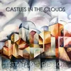 Castles in the Clouds (Grace Edit)