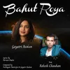 About Bahut Roya Song