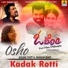 About Kadak Rotti (From "Osho") Song