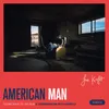 American Man (From "A Conversation with America")