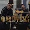 About No Me Convienes Acústica Song