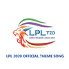 About Lpl 2020 Official Theme Song Song