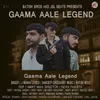 About Gaama Aale Legend Song