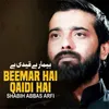 Beemar Hai Qaidi Hai