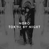 About Tokyo by Night Song