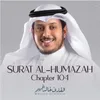 About Surat Al-Humazah, Chapter 104 Song