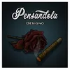 About Pensándola Song