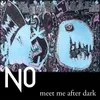 Meet Me After Dark